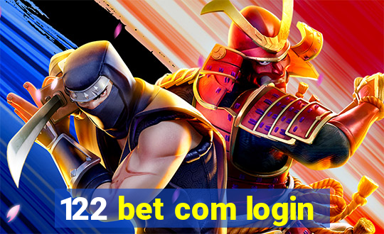 122 bet com login